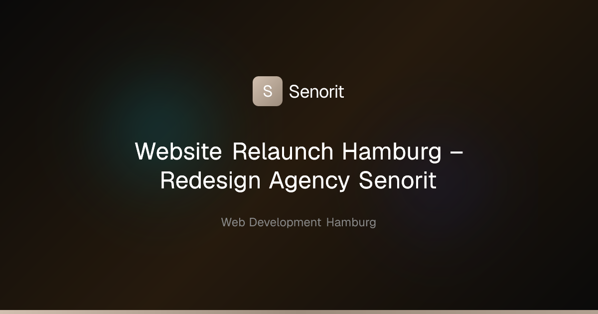 Website Relaunch Hamburg – Redesign Agency Senorit