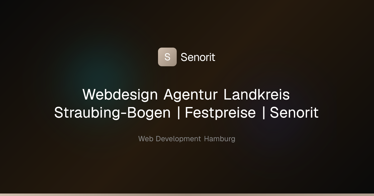 Webdesign Agentur Landkreis Straubing-Bogen | Festpreise | Senorit